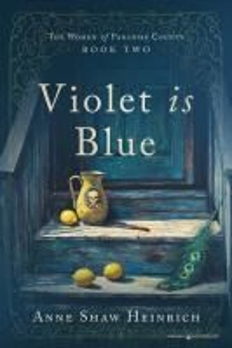 Violet Is Blue (The Women Of Paradise County)
