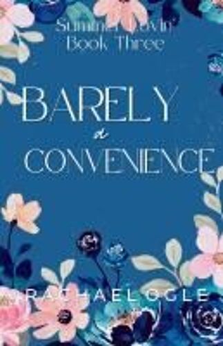 Barely A Convenience (Summer Lovin')