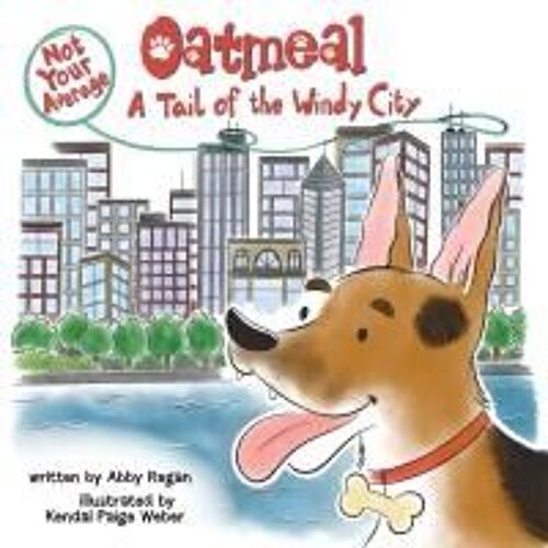 Not Your Average Oatmeal: A Tail Of The Windy City