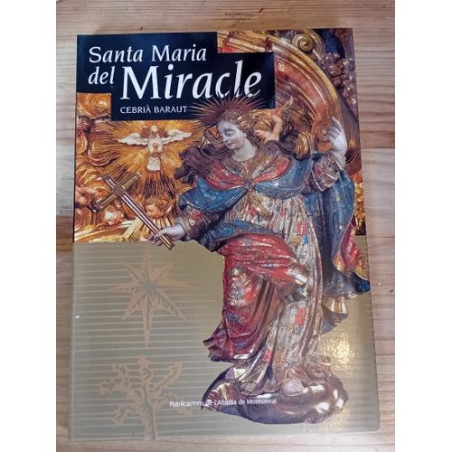 Santa Maria Del Miracle Par Cebrià Baraut