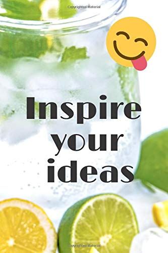 Inspire Your Ideas: Positive Thoughts-Optimistic Notes