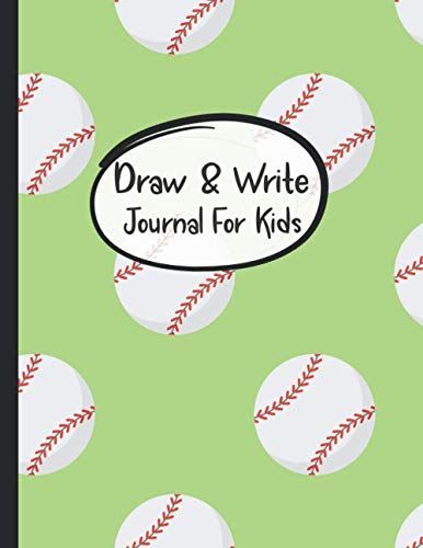 Draw & Write Journal For Kids: Creative Writing Primary Wide Ruled Storybook Paper For 3rd Through 5th Grade - Creative Writing Notebook, Storybook, Short Story Authors - Pretty Baseball Pattern