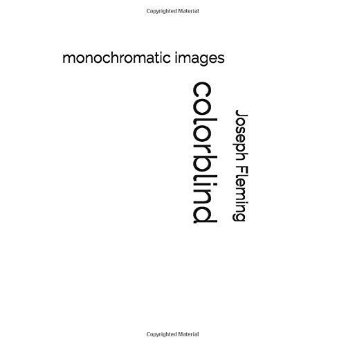 Colorblind: Monochromatic Images