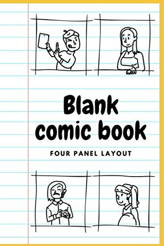 Blank Comic Book: Four Panel Layout: A Gag A Day: Draw Your Own Comic/ Gag On Four Panel/ Motivated Yourself To Create A Gag A Day
