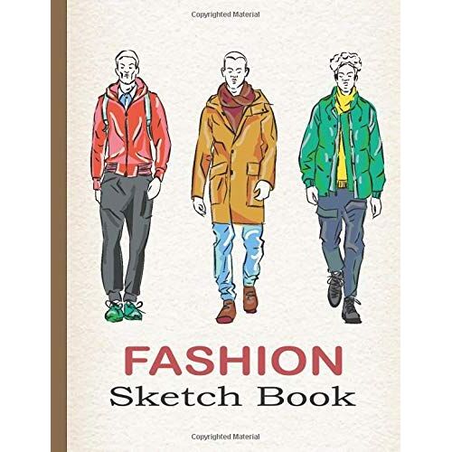 Fashion Sketchbook Male Figure: Professional Figure Templates For Fashion Designers (Drawing Books, Fashion Books, Fashion Design Books, Fashion Sketchbooks)