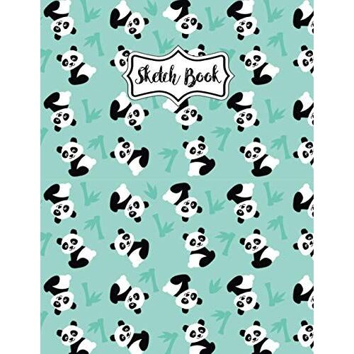 Panda Sketchbook: Cute Notebook For Drawing, Arts For Boys, Girls, Kids, And Panda Lovers (Volume 1)