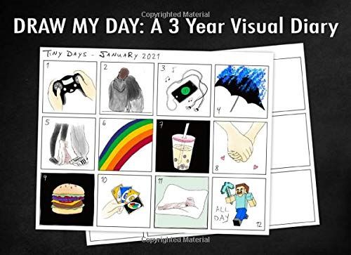 Tiny Days: 3 Years Of Memories Captured In #Tinydays Drawings: An Artistic Way To Draw Your Day, Week, Month & Years Through Personal Daily Illustrations