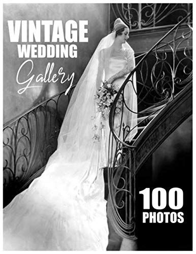 Vintage Wedding Gallery 100 Photos: Old Fashioned Wedding Styles In 100 Photos Gallery For Amazing Creative Ideas
