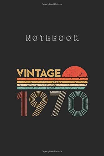 Notebook: 50 Year Old Birthday Gift Vintage Classic Born In 1970 Giftsblush Notes 6''x9'' White Paper Blank Journal Notebook 110 Pages With Black Cover Perfect For Kids Or Men And Women