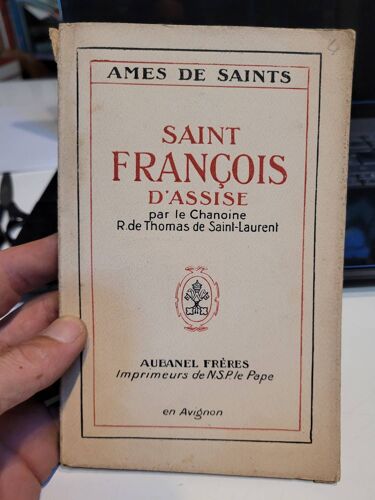 Saint Francois D'Assise ... Chanoine R De Thomas De Saint Laurent