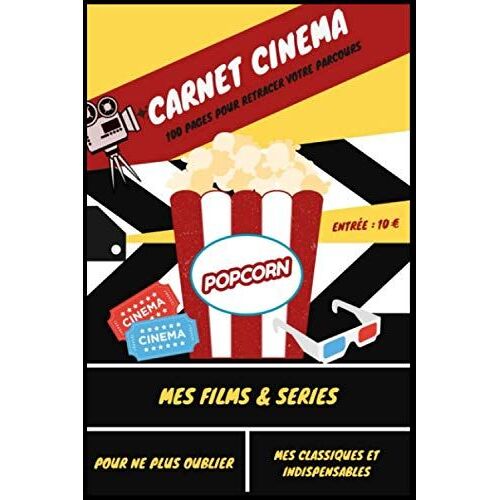 Journal De Cinema: Livre De Cinéma À Remplir Pour Enfants Et Adultes | Carnet À Completer Pour Amateur De Films Et Séries | Papier Qualité Crème 100 Pages