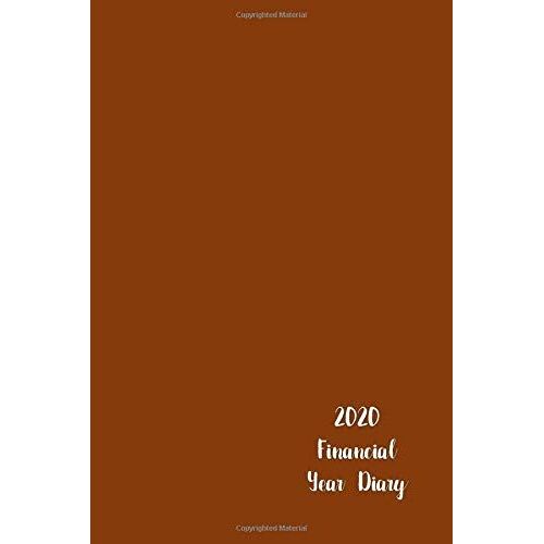 2019-2020 Us Financial Year Planner Diary: 15 Months-October 19 To December 20 | Fluid Personal Fiscal Period | Ideal Small Business | Unique Burnt Orange Cover