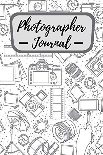Photographer Journal: Photography Setting Planner | 150 Pages | 6x9 Inches | Organize Your Photography Business With This Log Book