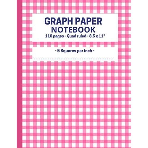 Graph Paper Composition Notebook: Journal For Art. School, College And Work - 5 Squares Per Inch - Quad Ruled, Blank Grid Paper - Large (8.5 X 11). (Graph Paper Notebook)