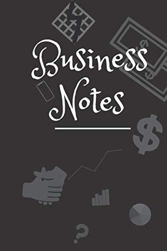 Business Notes: Business Notebook/ Journal