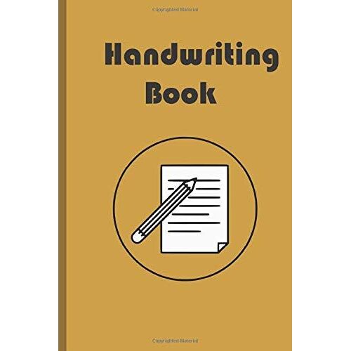 Handwriting Book: Handwriting Papers : 200 Pages , Matte , No Bleed , 6'' X 9''