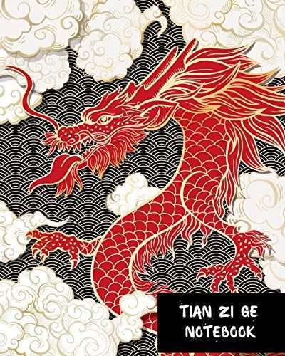 Tian Zi Ge Notebook: Special Paper To Practice Chinese Lettering | Chinese Character Handwriting | Writing Book | Tianzige Workbook.