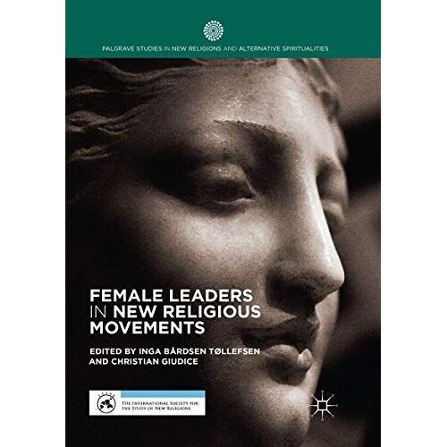 Female Leaders In New Religious Movements