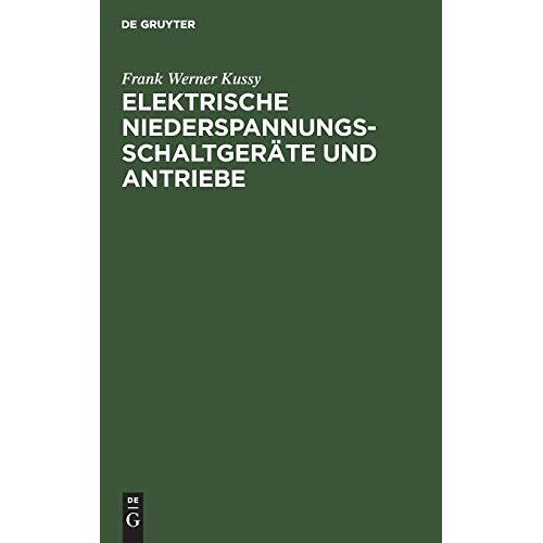 Elektrische Niederspannungsschaltgeräte Und Antriebe