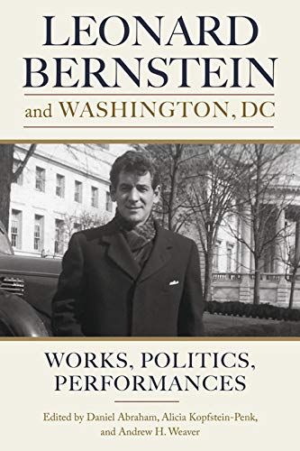 Leonard Bernstein And Washington, Dc