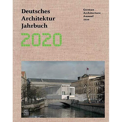 Deutsches Architektur Jahrbuch 2020/ German Architecture Annual 2020