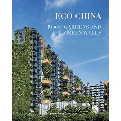 Eco China: Roof Garden And Green Walls