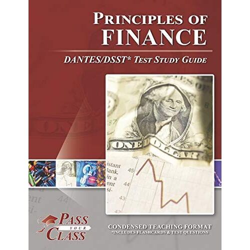 Principles Of Finance Dantes/Dsst Test Study Guide