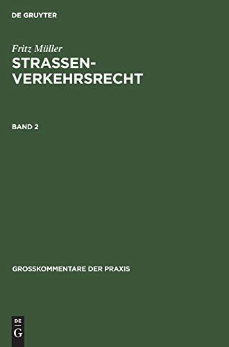 Fritz Müller: Straßenverkehrsrecht. Band 2