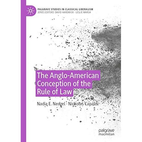 The Anglo-American Conception Of The Rule Of Law