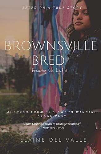 Brownsville Bred: Dreaming Out Loud