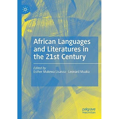 African Languages And Literatures In The 21st Century