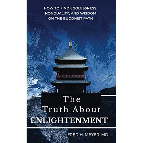 The Truth About Enlightenment