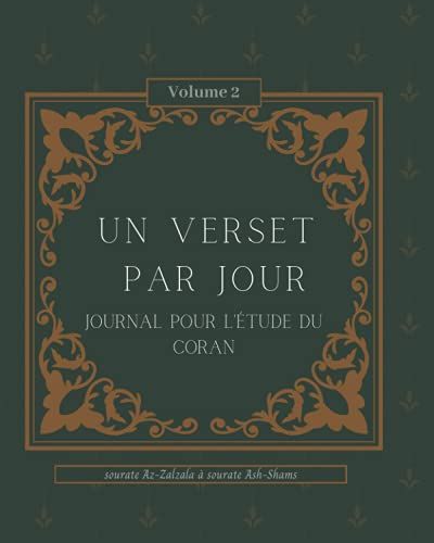 Un Verset Par Jour: Journal Pour Létude Du Coran Volume 2- Fiches À Compléter Pour Étudier 103 Versets. De La Sourate Az-Zalzala À Sourate Ash-Shams- Couverture Sombre Ou Claire