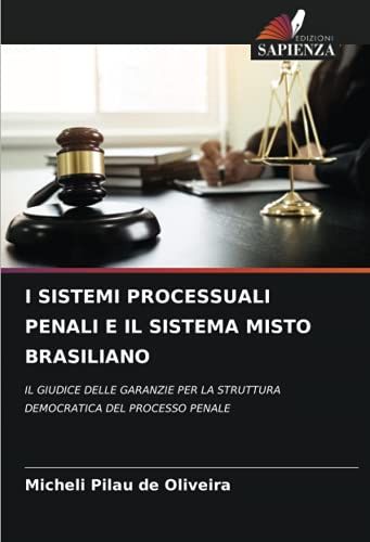 I Sistemi Processuali Penali E Il Sistema Misto Brasiliano