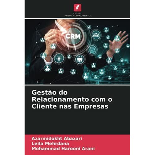 Gestão Do Relacionamento Com O Cliente Nas Empresas