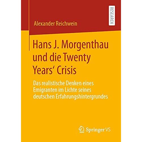 Hans J. Morgenthau Und Die Twenty Years' Crisis