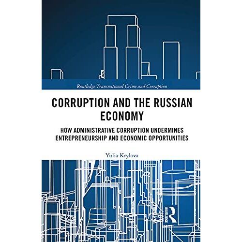 Corruption And The Russian Economy