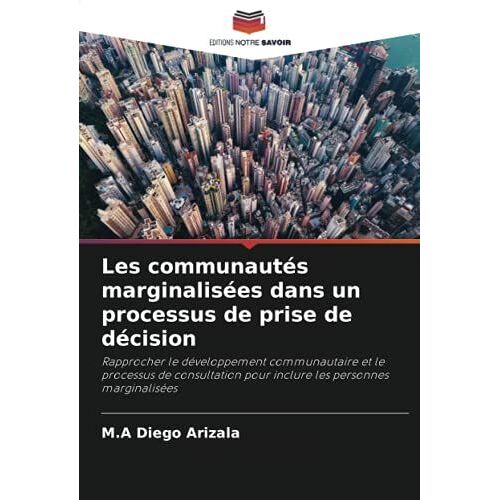 Les Communautés Marginalisées Dans Un Processus De Prise De Décision