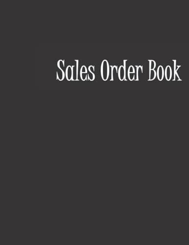 Order Log Book For Small Business: A Simple Sales Inventory Log Book To Track Products Orders For Small Retail Store And Online Businesses