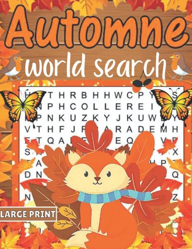 Autumn World Search Large Print: +1000 Large Print Word Search Puzzle Book, Fall Word Search For Adults, Teens & Seniors,Kids,With Solutions.
