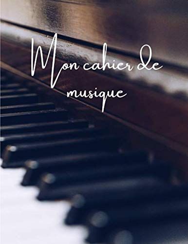 Mon Cahier De Musique: Cahier De Musique Avec 12 Partitions Par Pages