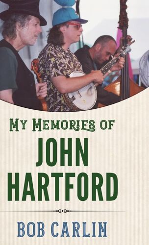 My Memories Of John Hartford (Hardback)