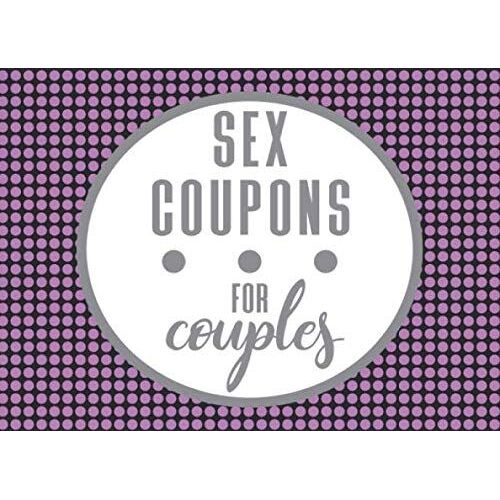 Sex Coupons For Couples: A Purple Dots Sexy & Adventurous Valentine's Day, Anniversary, Christmas, Or Birthday Intimacy Gift For Experimenting Couples. 52 Sex Coupons Including Wild Cards & Fill In Th