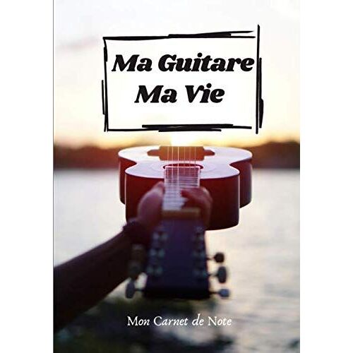 Cahier De Tablatures Et Diagrammes Pour Guitaristes: Cahier De Tablatures De Guitare Pour Guitaristes 7 Tablatures Et 6 Diagrammes D'accords Par Page. Idéal Pour Les Étudiants, Amateurs Et Professionn