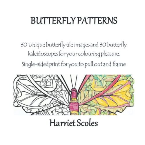 Butterfly Patterns: 30 Unique Butterfly Tile Images And 30 Butterfly Kaleidoscopes For Your Colouring Pleasure. Single-Sided Print For You To Pull Out And Frame