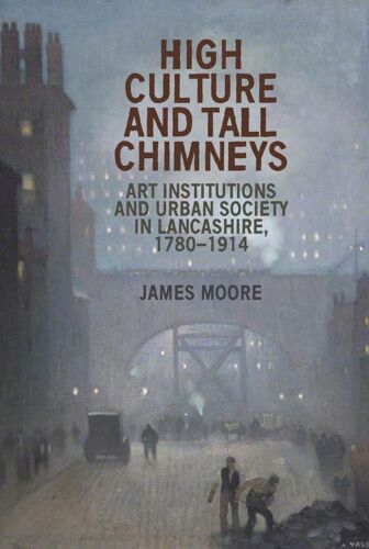 High Culture And Tall Chimneys