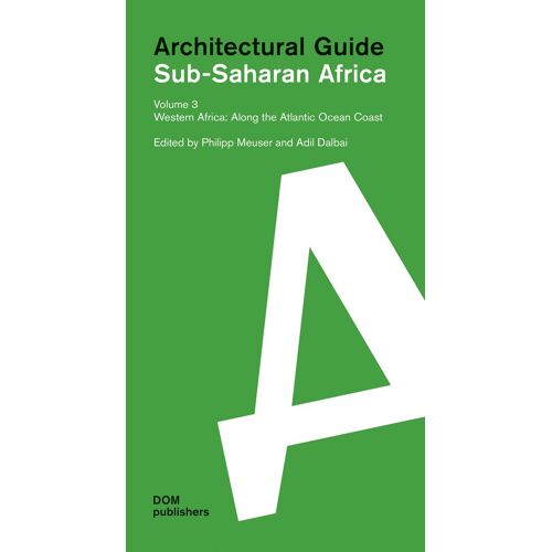 Sub-Saharan Africa. Architectural Guide Volume 3