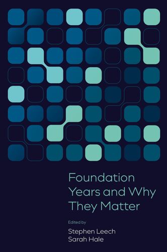 Foundation Years And Why They Matter