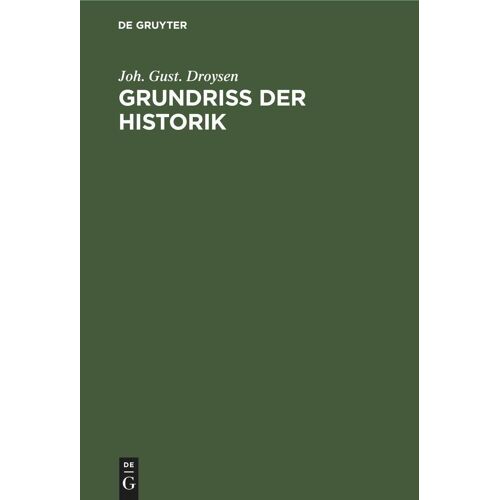 Grundriss Der Historik