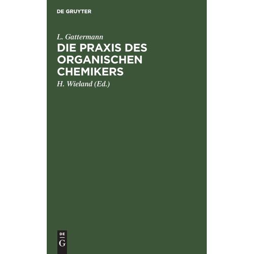 Die Praxis Des Organischen Chemikers